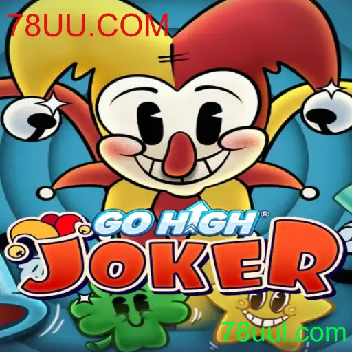 Descubra o Mundo Empolgante de GoHighJoker em 78UU.COM